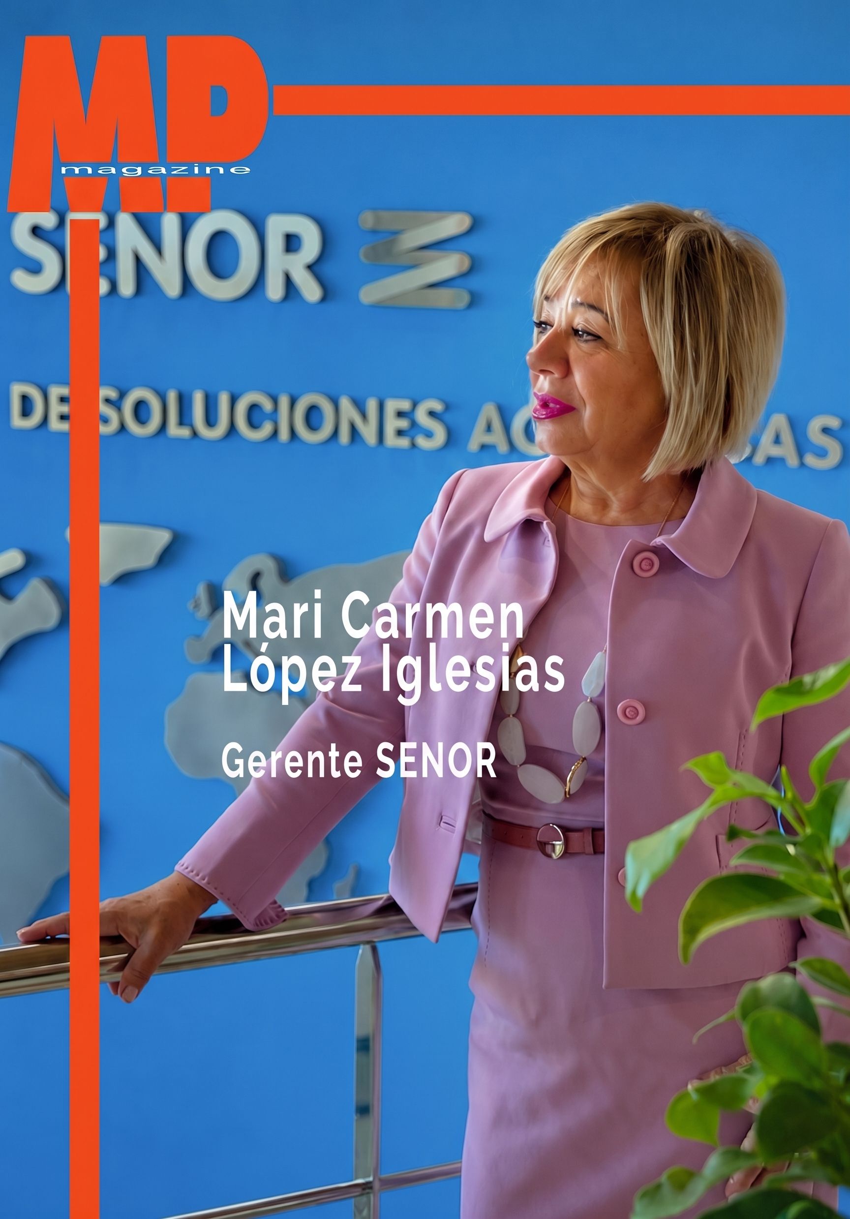 Mari Carmen López Iglesias, gerente de SENOR - Portada MP Magazine